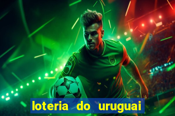 loteria do uruguai 21 horas